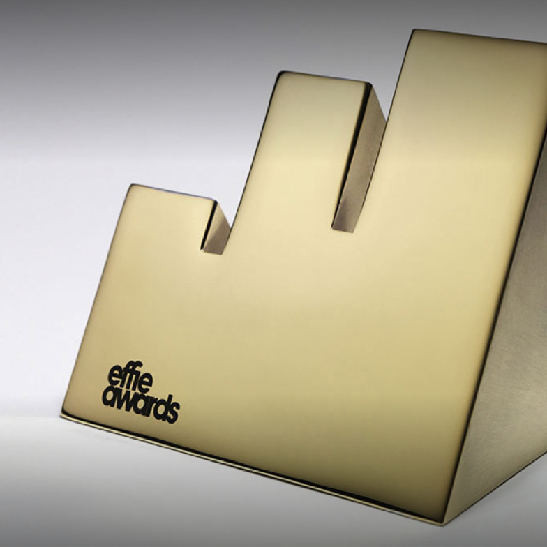 A gold Effie Award. 